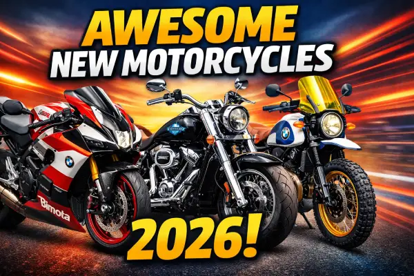 Awesome New Motorcycles 2026